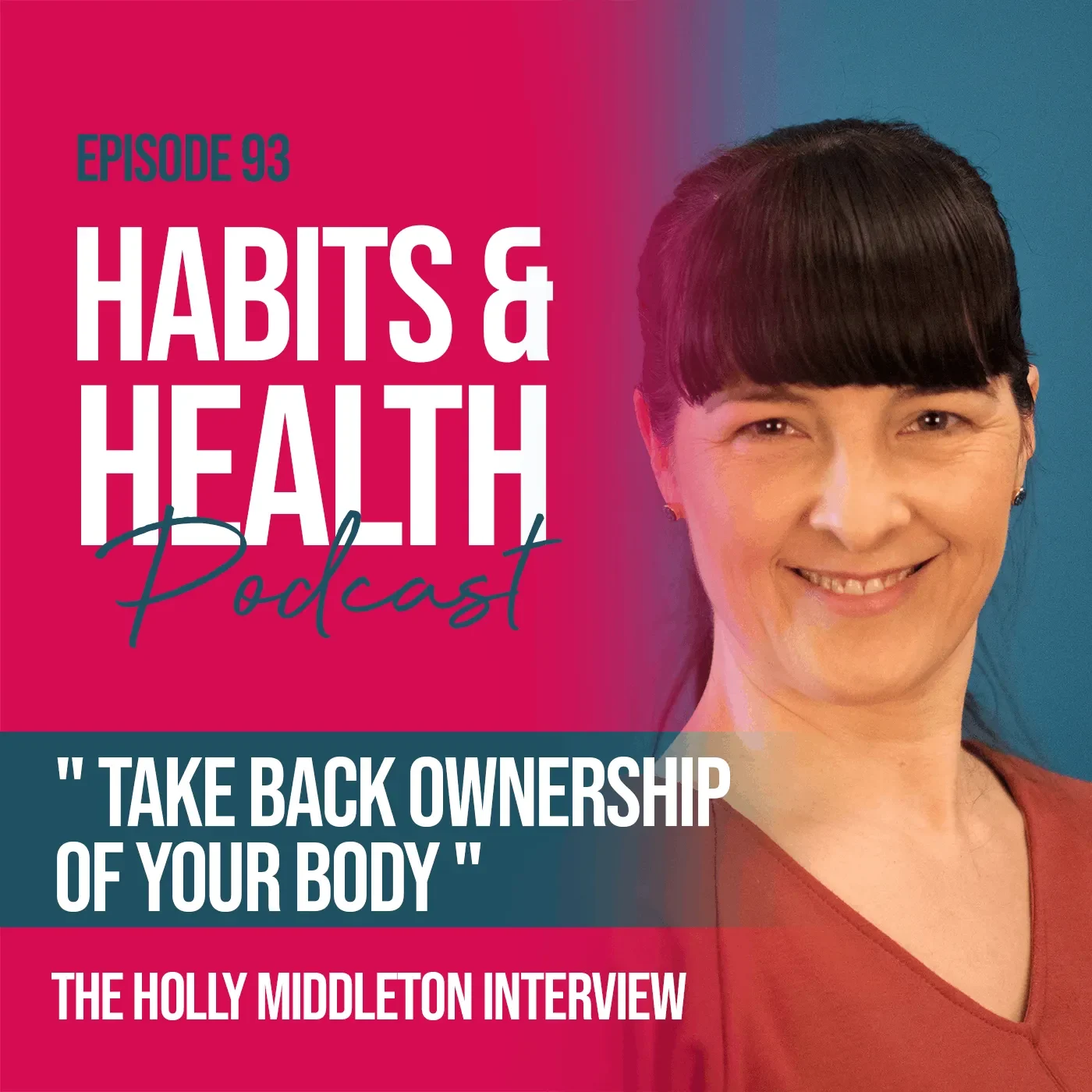 Title image of habits and health podcast with holly middleton